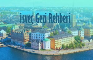 İsveç Gezi ve Tatil Rehberi