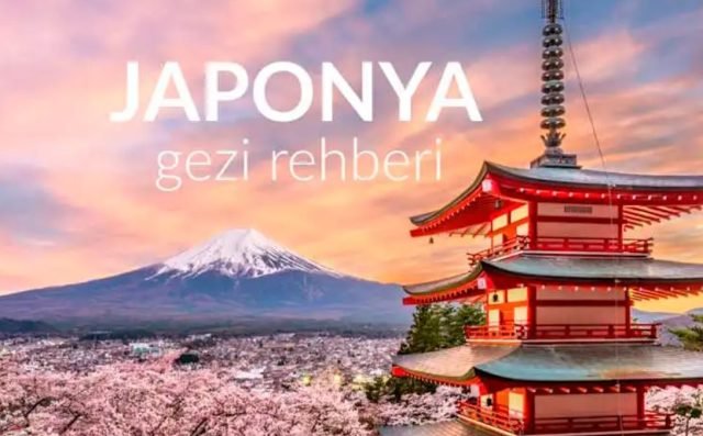 Japonya Gezi ve Tatil Rehberi